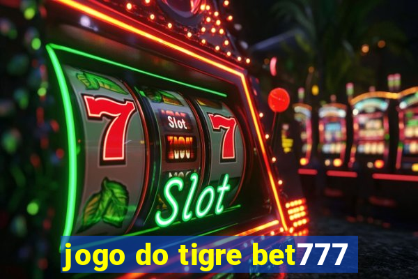 jogo do tigre bet777